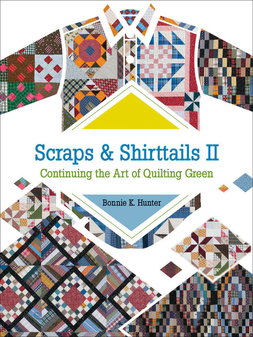 Title details for Scraps & Shirttails II by Bonnie K. Hunter - Available
